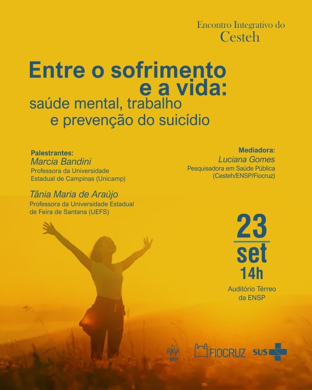 Card divulga o Encontro Integrativo do Cesteh sobre saúde mental, trabalho e prevenção do suicídio, que será realizado em 23 de setembro, às 14h, no Auditório Térreo da ENSP.