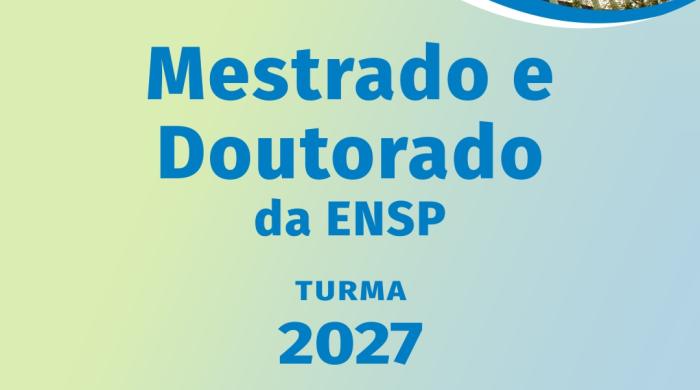 card informando que estão abertas as inscrições para as turmas 2027 do mestrado e doutorado da ENSP